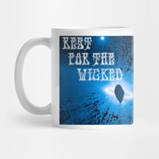 Rest For The Wicked in Space Mug